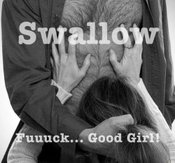 funblonde4u2:  direwolfdominant:  Swallow. Fuuuck… Good girl!  Mmmmmm