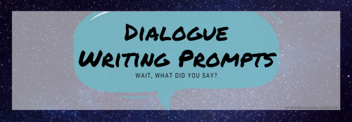 veronicabunchwrites: 100 dialogue writing prompts.  make this into a fun ask meme. send a ship 