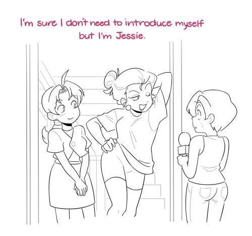Jessie strikes a pose in the doorway, one hand on her hip and the other behind her head. She winks and smiles. Delia looks at her with a smile and Gabby looks at her disturbed
Jessie: I'm sure I don't need to introduce myself but I'm Jessie.