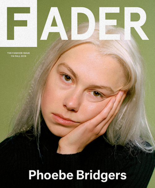 lovethisconcept: Phoebe Bridgers for FADER (2018) “But me writing sad songs doesn’t mean