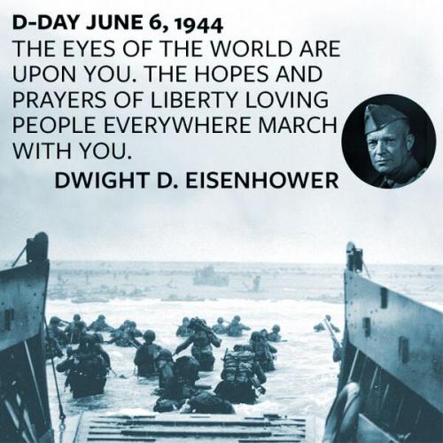 lockheed-martini:June 5th-6th 1944. D-day. The largest amphibious invasion in history.One quote that