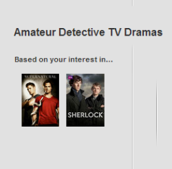 candylandtimelord:  captjamestyberiusperfecthair:  uh netflix? a. sam and dean are not detectives  and b. sherlock is not an amateur *snaps fingers*  You done fucked up netflix 