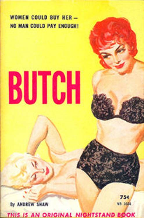 snootyfoxfashion: Vintage Lesbian Pulp Art Prints from PulptasticPrintsv / xx / xx / xx / xx / xGay 