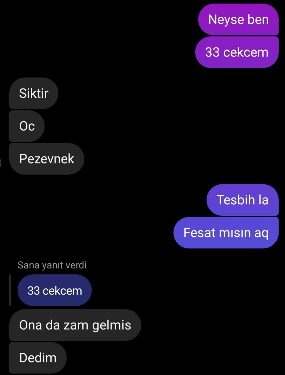 Siktir Ос Pezevnek Sana...