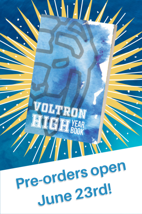 Attention students of Voltron High!We are pleased to (finally!) announce that orders for our 2019 ye