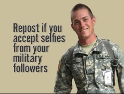 justanothermilitarygay:Of course i do, i