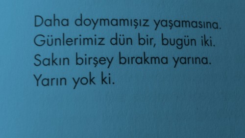 fthlc:  Yarın yok ki.– Özdemir Asaf - Bugün ve Bugün