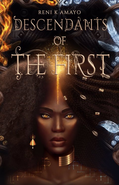 curlyhairedbibliophile: Cover Art | Descendants of the First by Reni K. AmayoThe king is dead - and 