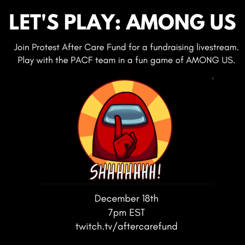 protestaftercarefund:Join us at our fundraiser Twitch livestream this Friday as the PACF team and yo