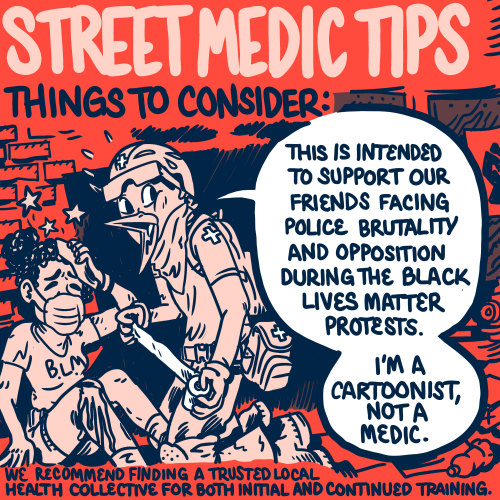 First in a series of comics about Street Medics. Feel free to share and add these to your resources,