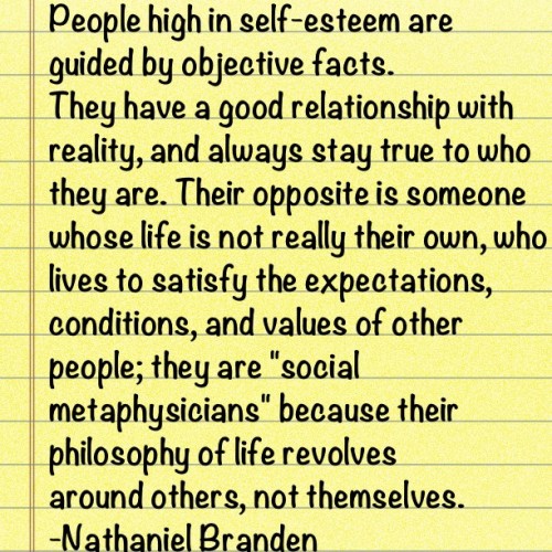 #truth #psychology #nathanielbranden #thepsychologyofselfesteem