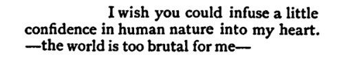 flowerytale:John Keats, from a letter to Fanny Brawne - August 1820