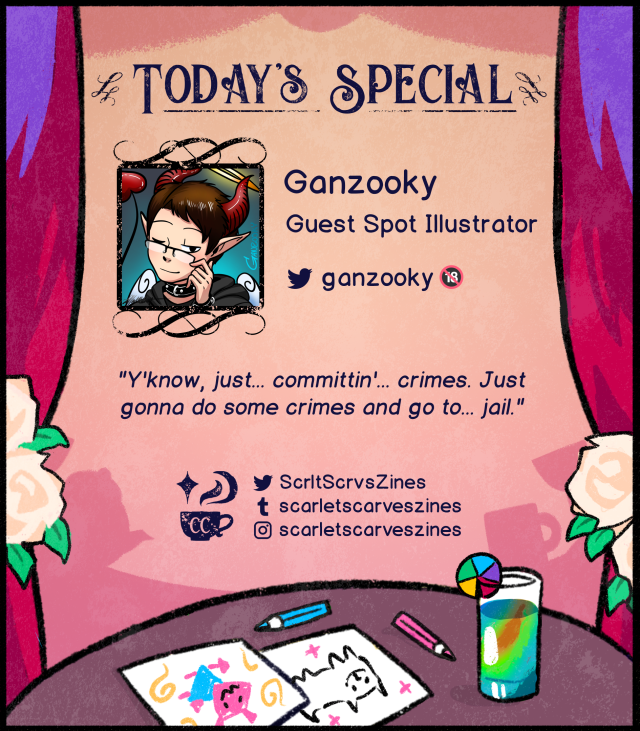 This is a contributor spotlight for Ganzooky, our guest spot illustrator! Their favorite deltarune quote is "Y'know, just... committin'... crimes. Just gonna do some crimes and go to... jail.".