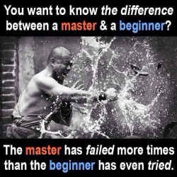primalfitbody:  You want to know the difference between a master &amp; a beginner? The master has failed more times than the beginner has even tried. Fitness Motivation / Fitness Blog - Follow for more!