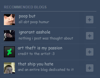 me: my dash is really dead I should follow some recommended blogstumblr: we have just what you need