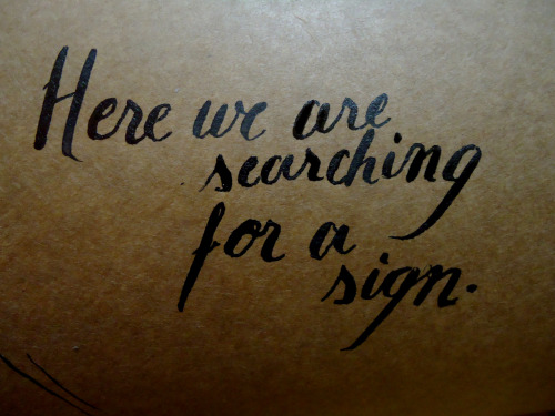 Calligraphy stuff~ the quote is from 30STM lyrics.Mar. 04, 2014.#1