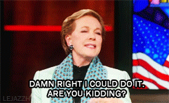 michaelpalin:  lejazzhot: Reason 3284739567346762306 why I love Julie Andrews.  #i would kill for julie andrews #she wouldnt ask but id do it 