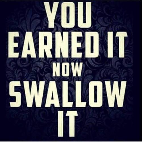 nymphindet313:  Yup, swallow every drop