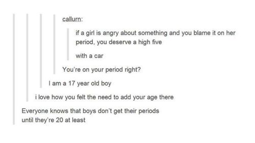 itsstuckyinmyhead:The Fucking Menstrual Cycle and Tumblr