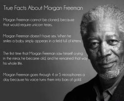 Morgan Freeman&hellip;made of magic