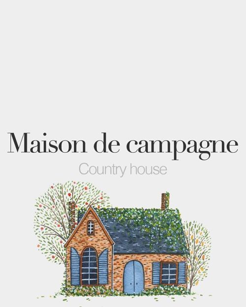 bonjourfrenchwords:Maison de campagne • Country house • /mɛ.zɔ̃ də kɑ̃.paɲ/ Illustrated by