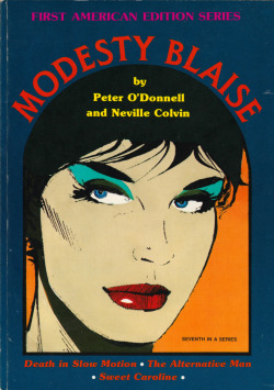 Modesty Blaise: First American Edition Series #7, by Peter O’Donnell and Neville Colvin (1984). From Oxfam in Nottingham.
