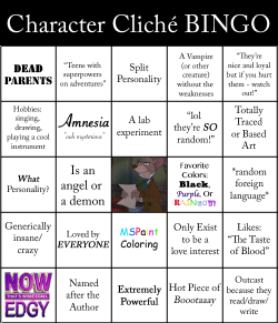andworldbuildingtoo:  mattwritesthings:  andworldbuildingtoo:  drvincentmorrow:  Now, you too can have fun playing Character Cliche Bingo while you’re reading over someone’s 3000 page epic on Wattpad.  A great game to play with friends!  …or,
