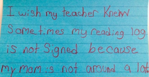 lovelifebaby:  dreamland51:  34impossibleshapes:  oliveryeh:  abcworldnews:  Grade school teacher sparks conversation with students through ‪#‎IWishMyTeacherKnew‬ notes.  “92% of our students qualify for free and reduced lunch…I struggled  to