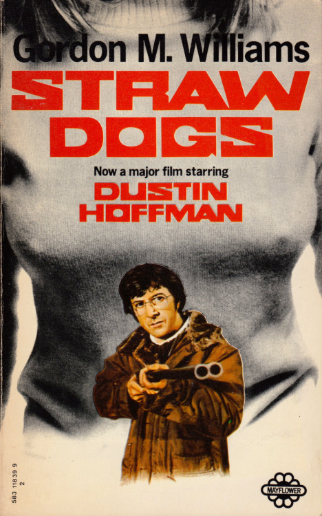 everythingsecondhand:Straw Dogs, by Gordon M. Williams (Mayflower, 1972). From a charity shop in Nottingham.