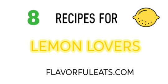 The bright, citrusy, tart flavor of fresh lemon juice adds such a wonderful flavor component to not only desserts, but soups, salads, and more!  If you enjoy fresh lemon, you’ll enjoy these 8 Recipes for Lemon Lovers!RECIPES: https://www.flavorfuleats.com/8-recipes-for-lemon-lovers/ #lemon#recipe#foodie#foodblogger#lemons#easyrecipes#foodblog#homecooking
