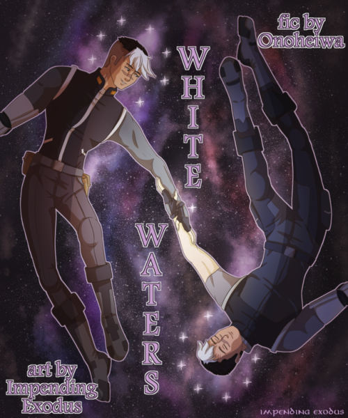 cover art for @zacekova‘s amazing fic Whitewaters for the @shirocestbangit’s a really emotional look