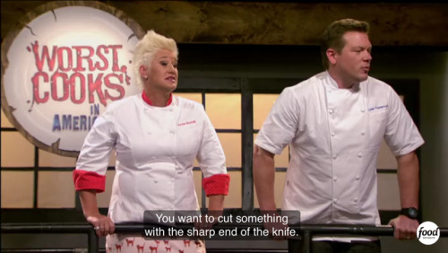 hrroyalgeekness:  Favorite line ever in Worst Cooks in America!