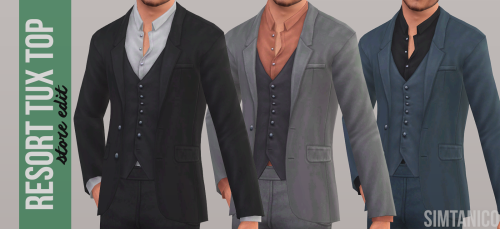 simtanico: STORE EDIT - RESORT TUX TOP aka The Undone Gentleman Continuing the project of editing so