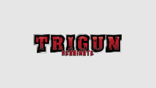  ✨ Trigun ReAnimate logo/title screen by Allan Micheal Carter Thank you! ✨