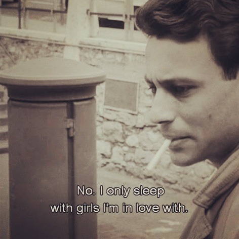 theblacktie:  There’s a famous line from 1960s cinema that goes ‘No, I only sleep with girls I’m in love with.’ It’s from the film Le Petit Soldat directed by Jean-Luc Godard. It is one of the best French New Wave (La Nouvelle Vague) films that