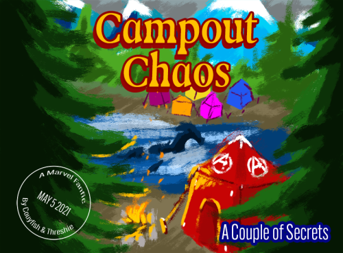 threshasaurus-writes: Campout Chaos: A Couple of SecretsChapter 8: Searching BlindSecretly engaged S