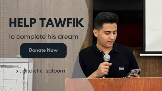 Donate to Support Tawfik Dream of Higher Education, organized by Tawfik Wal