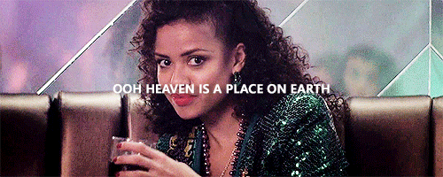 actingchoices:ooh heaven                    is a place                                   on earth