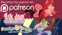 askjamstuff:  NOW LIVE! PLEASE SUPPORT! http://www.patreon.com/luvpeaches http://www.patreon.com/luvpeaches http://www.patreon.com/luvpeaches Been working up to this for awhile! I’ve just launched a Patreon for Ask Jam! Before we get into anything lets