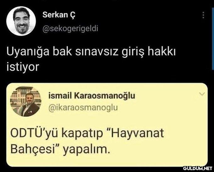 Serkan Ç @sekogerigeldi...