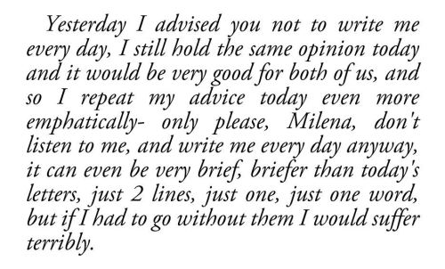 — Franz Kafka, Letters To Milena 