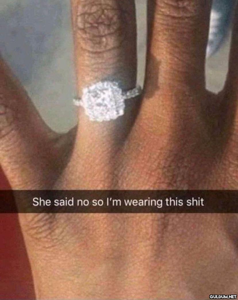 She said no so I'm wearing...