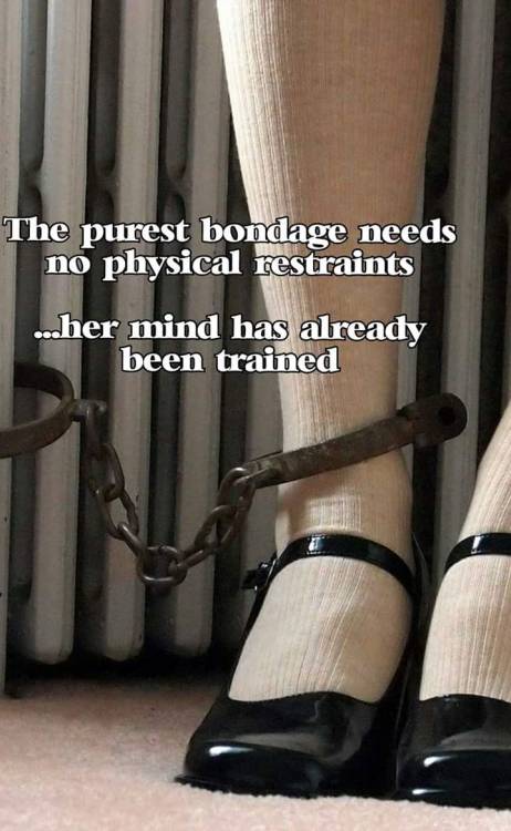 Invisible restraints, are much stronger than cold steel or any rope could ever be~!