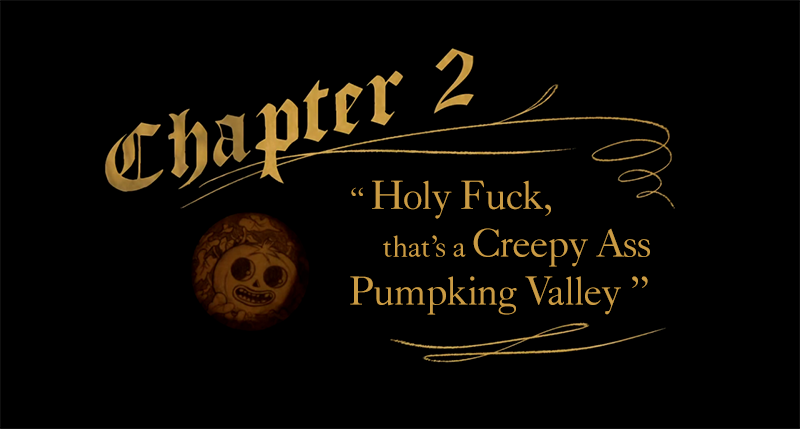 rorop-ribbit-ribbit:  Over The Garden Wall has really nice chapter cards tbh… 