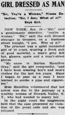 yesterdaysprint:  The Evening Statesman, Walla Walla, Washington, January 21, 1910 “Sir, you’re a woman” hisses detective; “Sir, I am; what of it?”