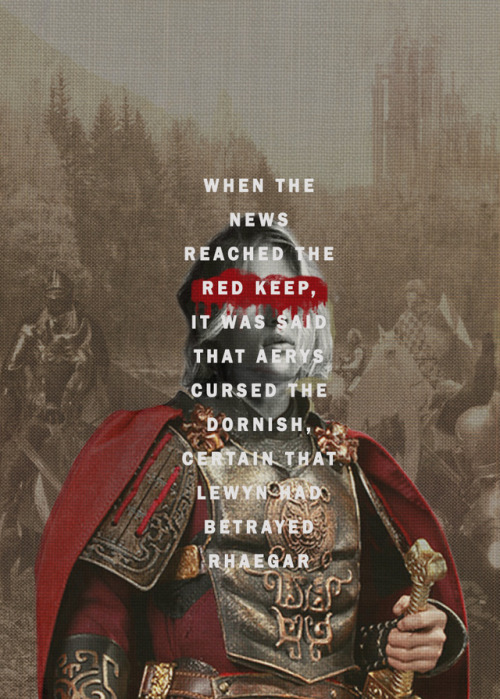 rhaegardaily: Rhaegar Targaryen ‣ “When the news reached the Red Keep” Birds flew and couriers race