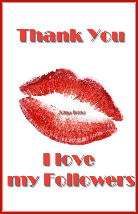 woman-believe-in-love:Thank you!!!!!!!!!!!!!!!!!!! for all you do for this page YOUR REBLOCKS , make all. and thanks too for your likes messages IN BOX.. .. hope for everyone a Good day, night… wherever you are.. God bless you…Welcome my new Followers