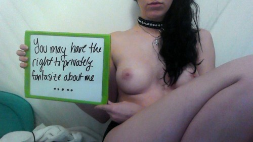 spectacularbod:  theunicornkittenkween:  unicornkween:  santadog:  cl0thes0ff:  unicronkween:  My little rant in picture form. <3 Putting my whiteboard to good use. ^^  perfect  Posting nude pics of yourself doesn’t give you the right to guve people