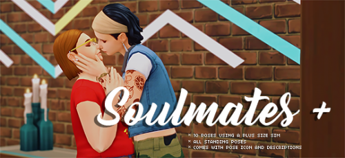 wrixles:  SOULMATES + // a pose-pack by wrixles  These poses use a plus size sim !! Poses labeled wi