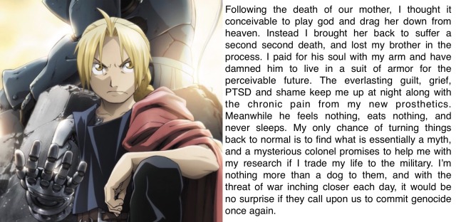 official art of ed from fullmetal alchemist next to a paragraph dramatically detailing the plot of fma. it mentions the dead mom, loss of limbs, soul in armor, resulting PTSD, military & more.